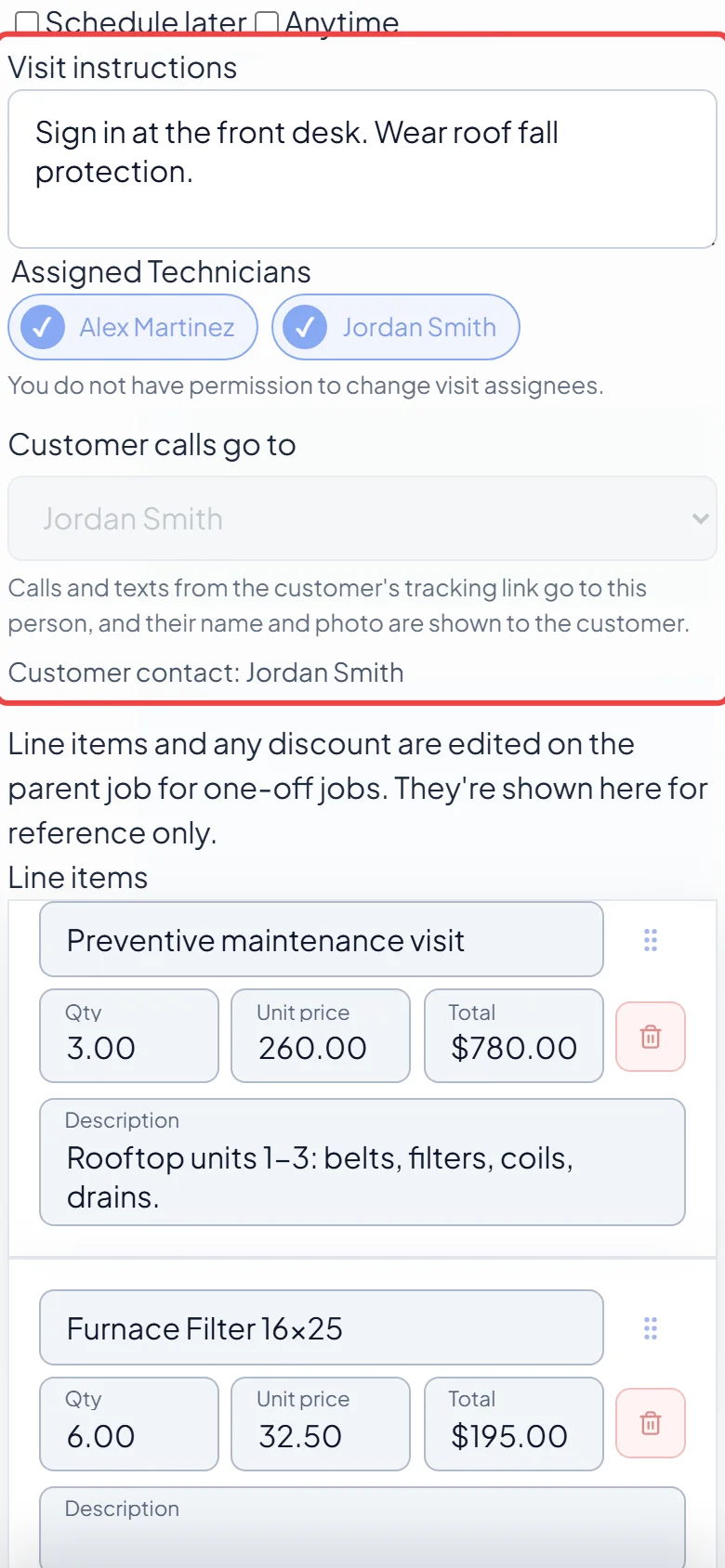 The visit instructions and assigned technicians