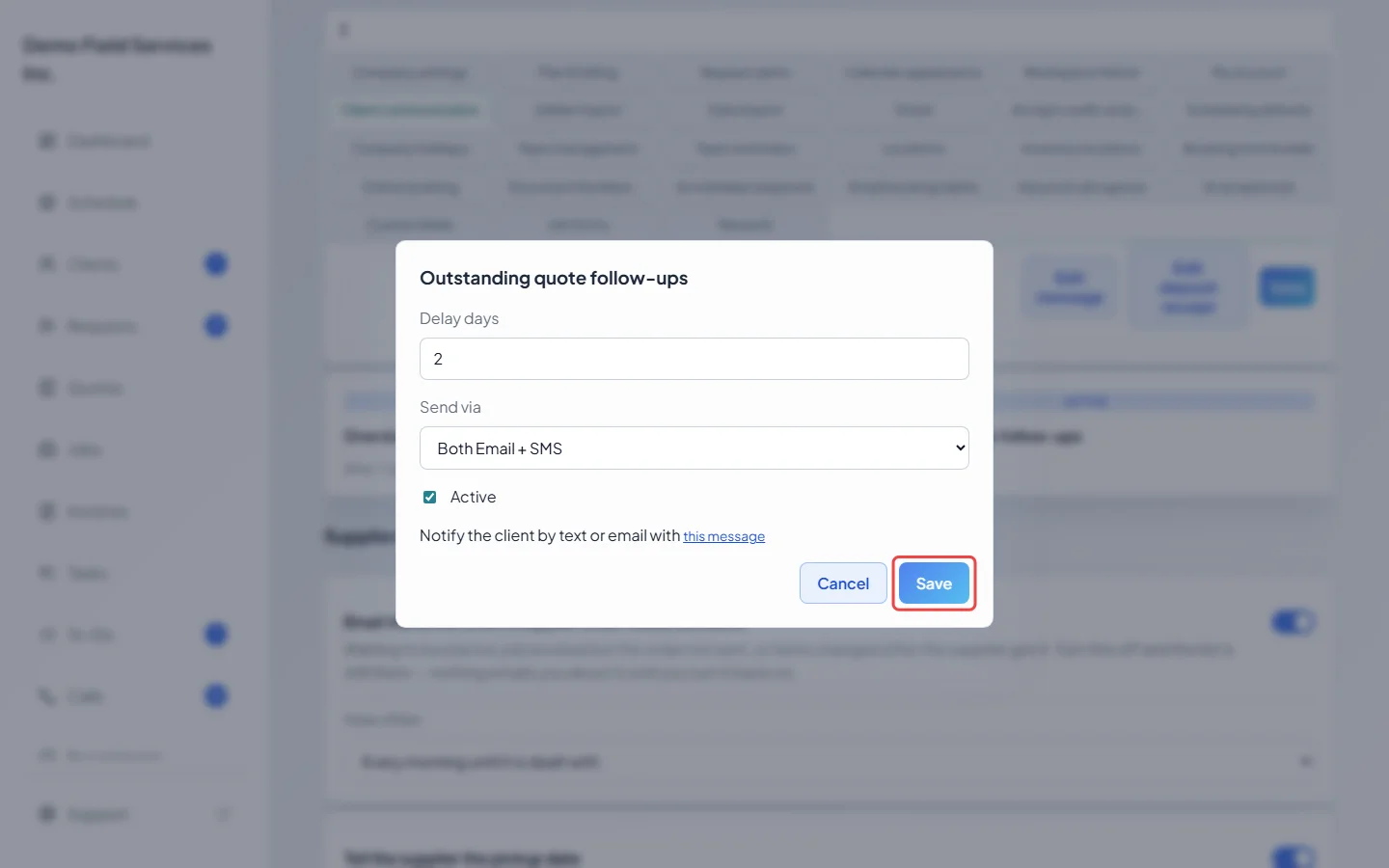 The Save button on the quote follow-up settings